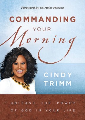 Commanding Your Morning HB - Cindy Trimm